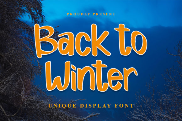 Back to Winter: A Font That Elevates Brand Design
