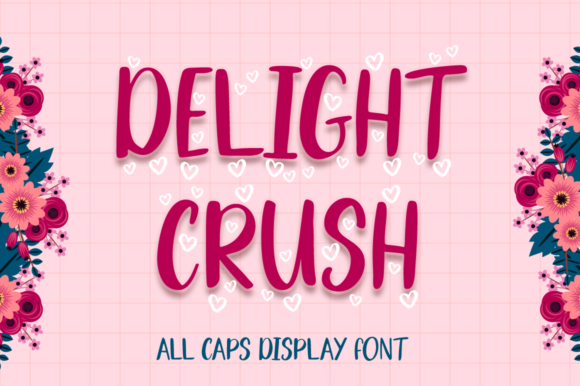 Delight Crush Font for Handmade Projects