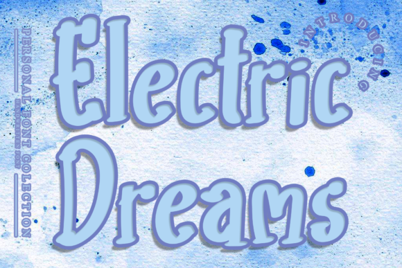 Electric Dreams: The Font That Lights Up Your Campaign