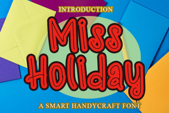 Miss Holiday: A Display Font with Urban Flair